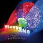 Heaven And - Bye And Bye I'm Going To See The King