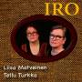 Liisa Matveinen & Tellu Turkka - Iro