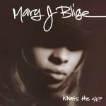 mary J. Blige - What's The 411? (25th Anniversary Vinyl)