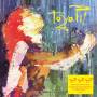 Toyah - Toyah! Toyah! Toyah! (Neon Yellow Vinyl)