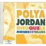 Polya Jordan - Dieu Que Le Monde Est Blues