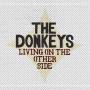 The Donkeys - Living On The Other Side