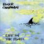 Roger Chapman - Life In The Pond (180g Black Vinyl)