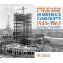 Pierre Schaeffer / Pierre Henry - Musique Concrete 1956-1962
