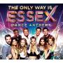 Various - Only Way Is Essex-dance Anthems / Various