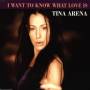 Tina Arena - I Want To Know What Love Is