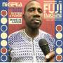 Soul Jazz Records Presents / various - Nigeria Fuji Machine