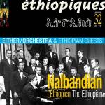 Either-orchestra & Ethiopian Guests - Ethiopiques 32