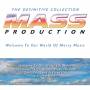 Mass Production - The Definitive Collection (3CD Digipak)