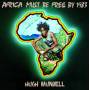 Hugh Mundell - Africa Must Be Free By 1983