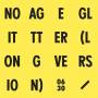 No Age - Glitter