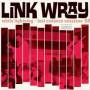 link Wray - White Lightning/Lost Cadence Sessions '58