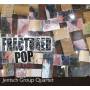 Jentsch Group Quartet - Fractured Pop [DE-Version, Regio 2/B]