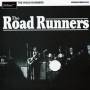 Road Runners - Road Runners -180 GR.-