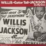 Willis Jackson - Gator Tail / On My Own
