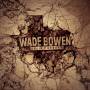 Wade Bowen - Solid Ground (2LP)