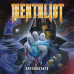 Mentalist - Earthbreaker (Jewel Case CD)