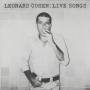 Leonard Cohen - Leonard Cohen: Live Songs