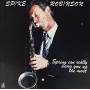 spike Robinson - Spring Can Really Hang You Up The Most