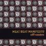 Meat Beat Manifesto - Off-centre