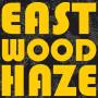 Eastwood Haze - Love Is A Thief