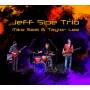 Jeff Sipe - Jeff Sipe Trio
