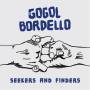 Gogol Bordello - Seekers & Finders