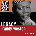 Randy Weston - Randy Weston: Legacy