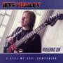 Jeff Healey - Holding On (A Heal My Soul Companion)