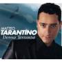 Matteo Tarantino - Donna Testarda