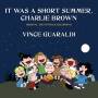 Vince Guaraldi - It was a Short Summer,Charlie Brown