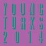 Various - Young Turks 2014
