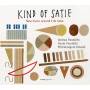 Andrea Pandolfo & Paolo / Michelangelo Rinal - Kind of Satie-New Music around Satie
