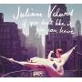 Julian Velard - If You Don't Like It You Can Leave