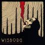 Wisborg - The Tragedy Of Seconds Gone