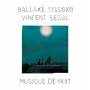 Ballake Sissoko & Vincent Segal - Musique de nuit