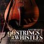 Brickman / Gocke / Levin - Scott Brickman: 96 Strings & 2 Whistles