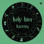 Holy Hive - Harping