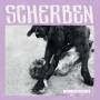 Scherben - Domestiziert