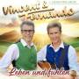 Vincent & Fernando - Leben und fhlen