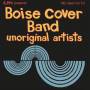 Boise Cover Band - Unoriginal Artists