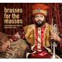 Dzambo Agusevi Orchestra - Brasses For The Masses