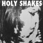Holy Shakes - Feast Or Famine