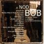 Nob Dylan -& His Nobsoletes- - A Nod to Bob