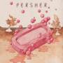 Persher - The Man With The Magic Soap