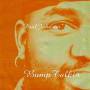 Paul Johnson - Bump Talkin' (180g 2lp Reissue)