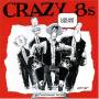 Crazy 8s - Law And Order (20th Anniversary Edition)