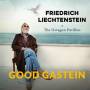 Friedrich Liechtenstein - Good Gastein (Digipak)