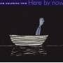 Ben Goldberg Trio - Here By Now