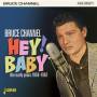 Bruce Channel - Hey! Baby